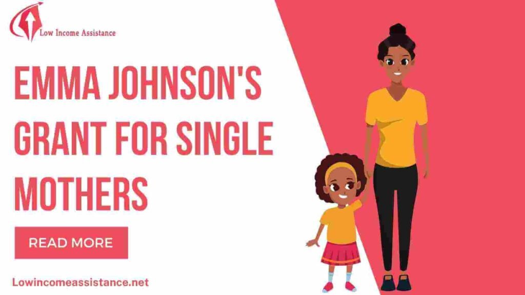 Emma johnson single mother grant