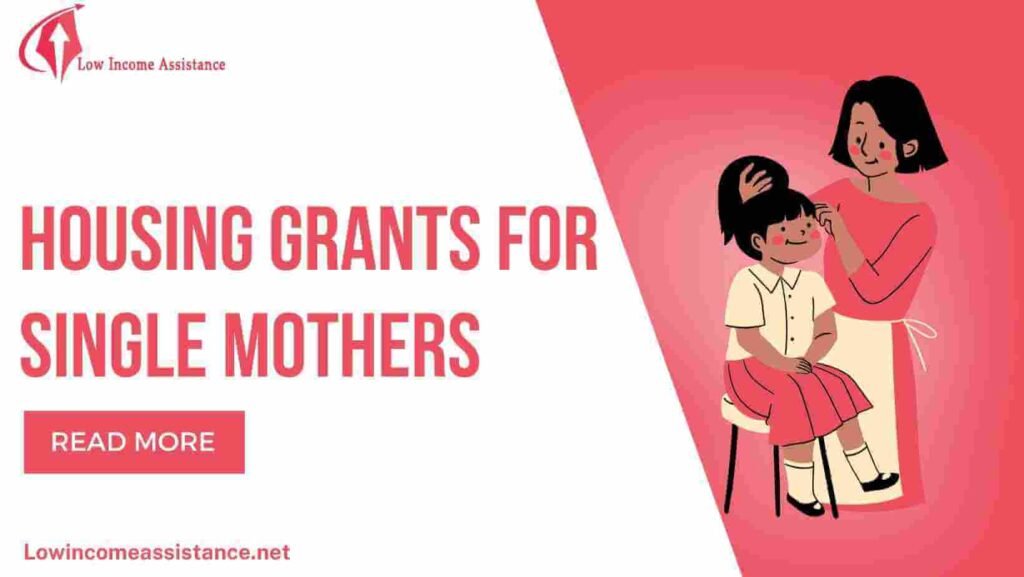 Housing grants for single mothers