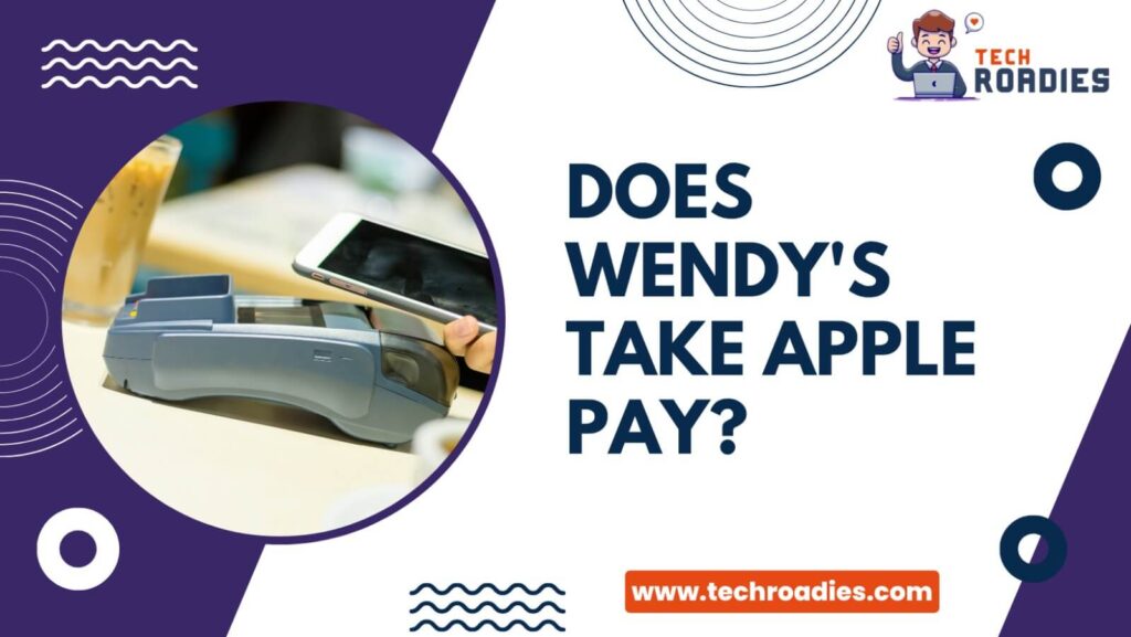 Does wendy's take apple pay