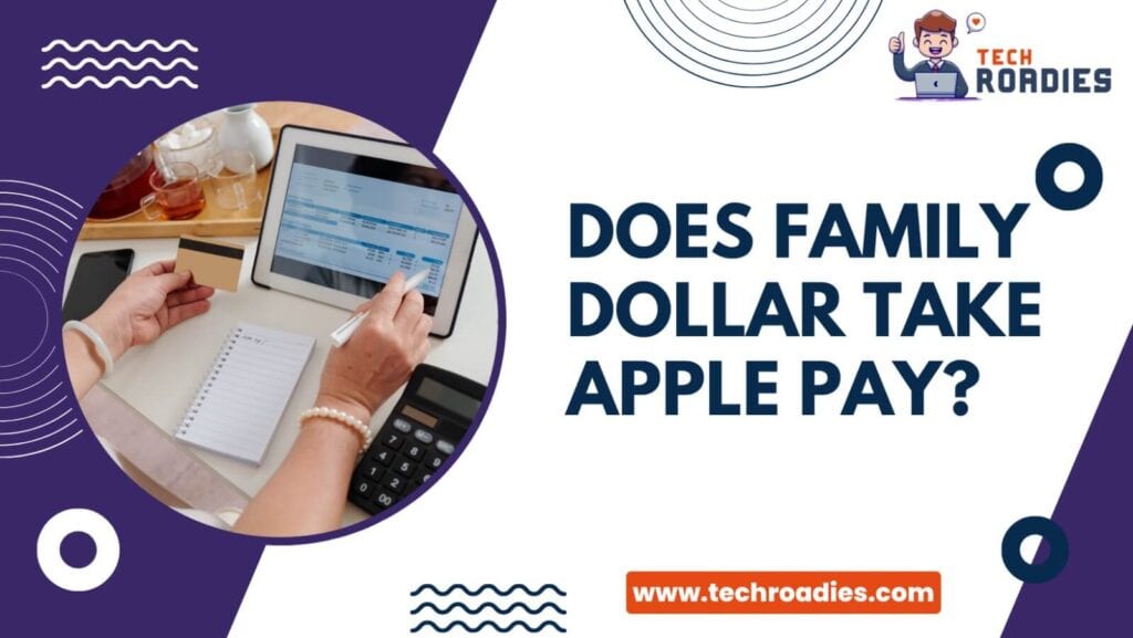 Does family dollar take apple pay