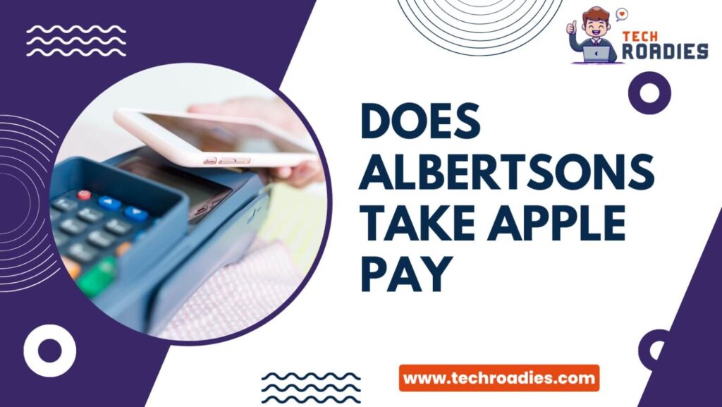 Does albertsons take apple pay