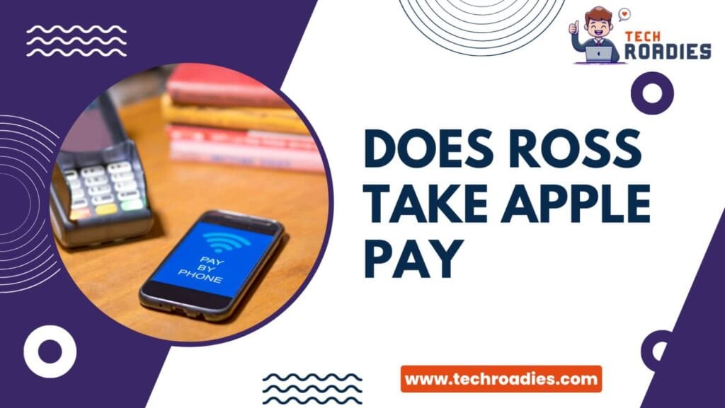 Does ross take apple pay