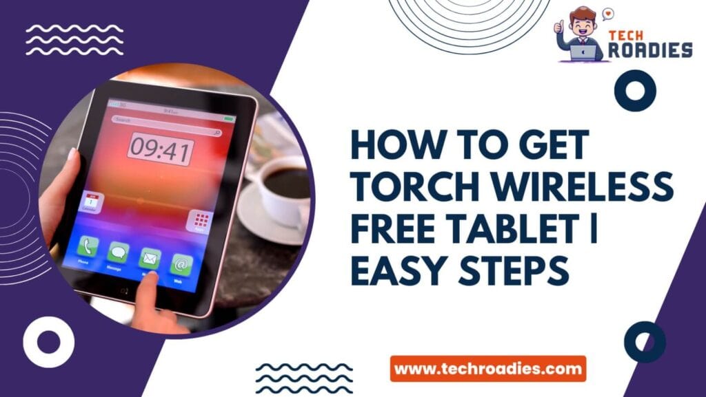 Torch wireless free tablet