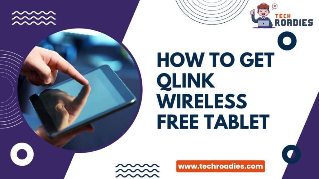 Qlink wireless free tablet
