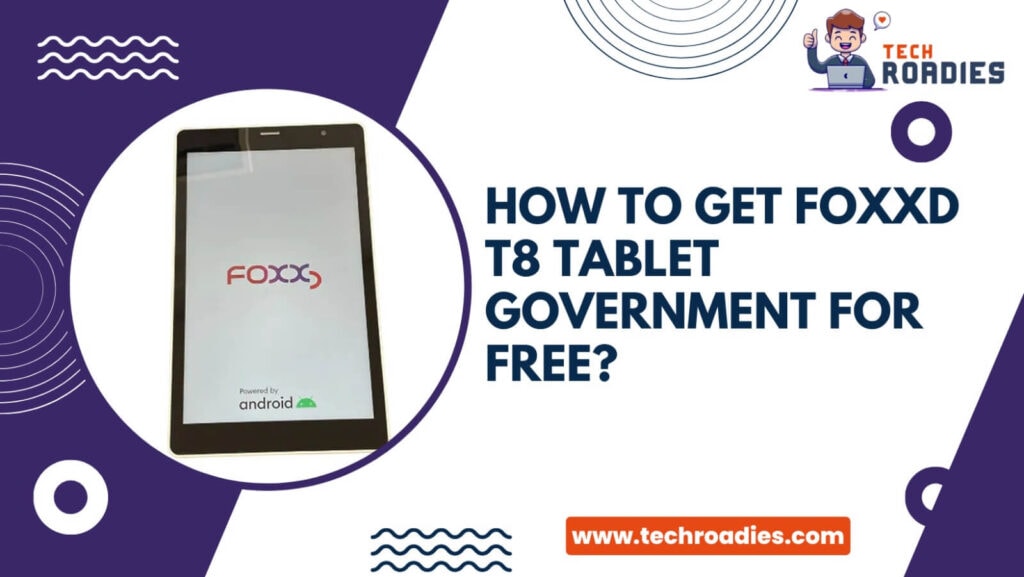 FOXXD T8 tablet government