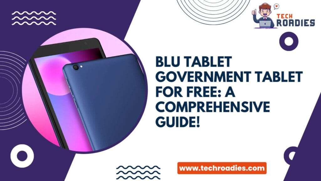 Free blu government tablet