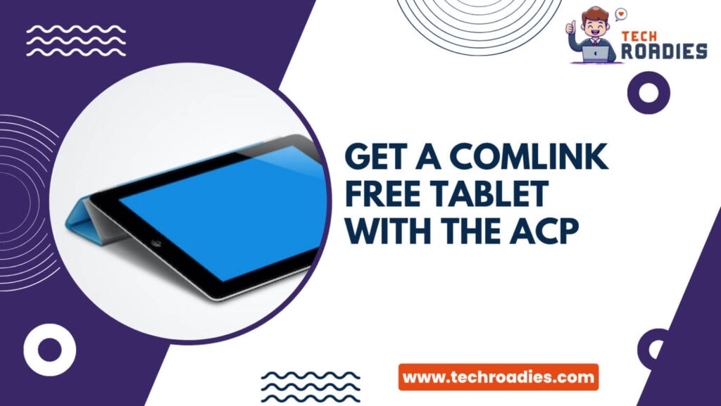 Get a comlink free tablet with the acp iphone