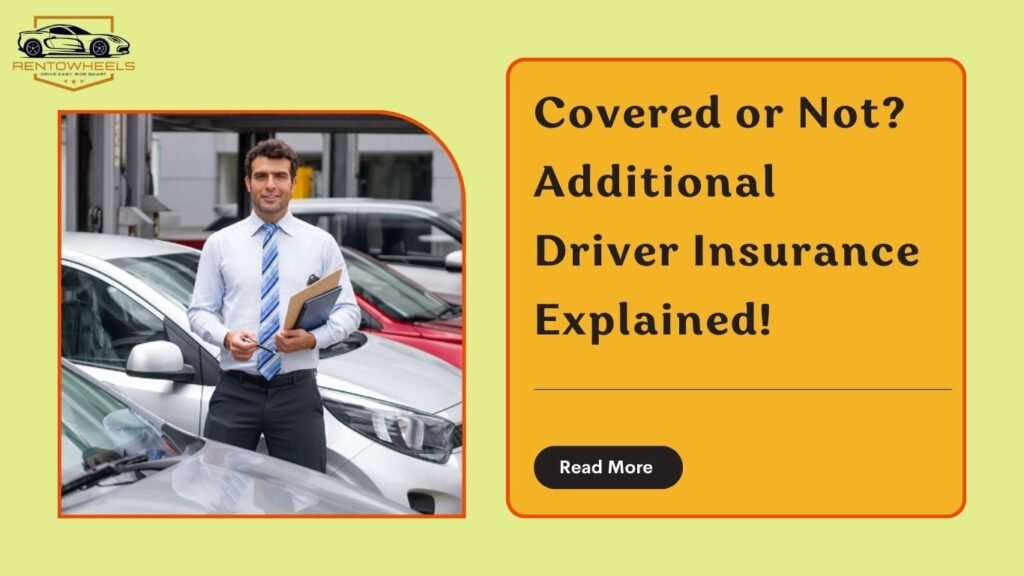 Does My Insurance Cover Additional Driver On Rental Car